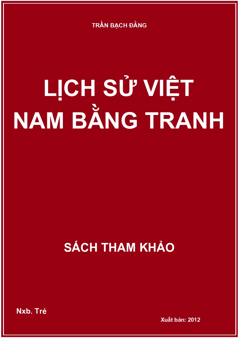 LỊCH SỬ VIỆT NAM BẰNG TRANH