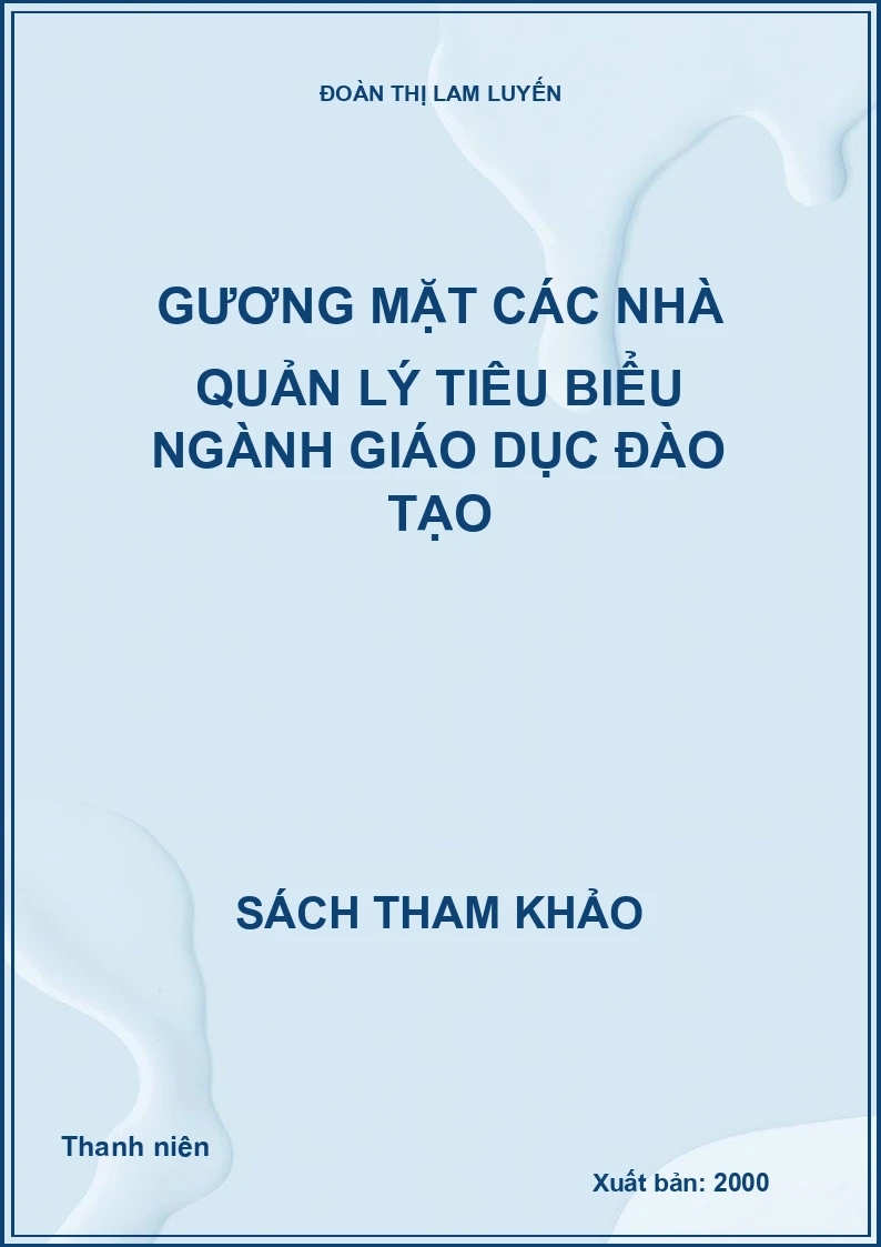 Gương mặt các nhà quản lý tiêu biểu ngành giáo dục đào tạo