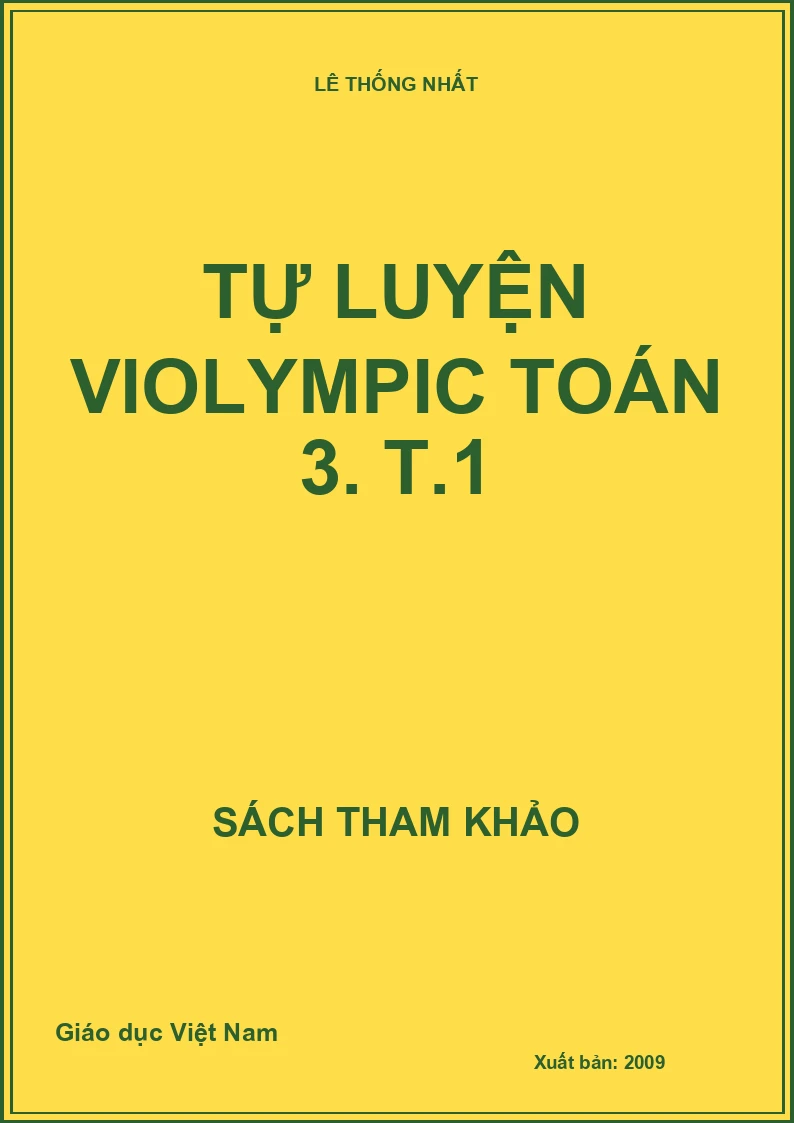 Tự luyện Violympic toán 3. T.1