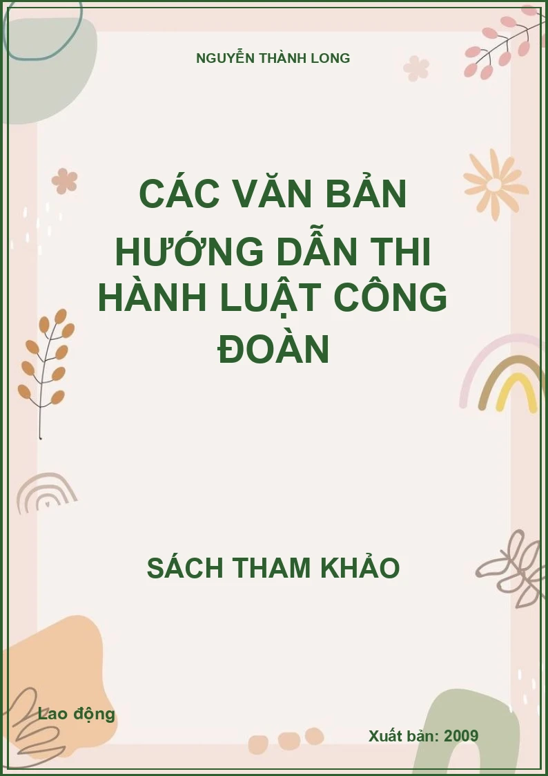 Các văn bản hướng dẫn thi hành luật công đoàn
