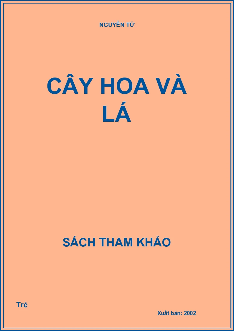 Cây hoa và lá