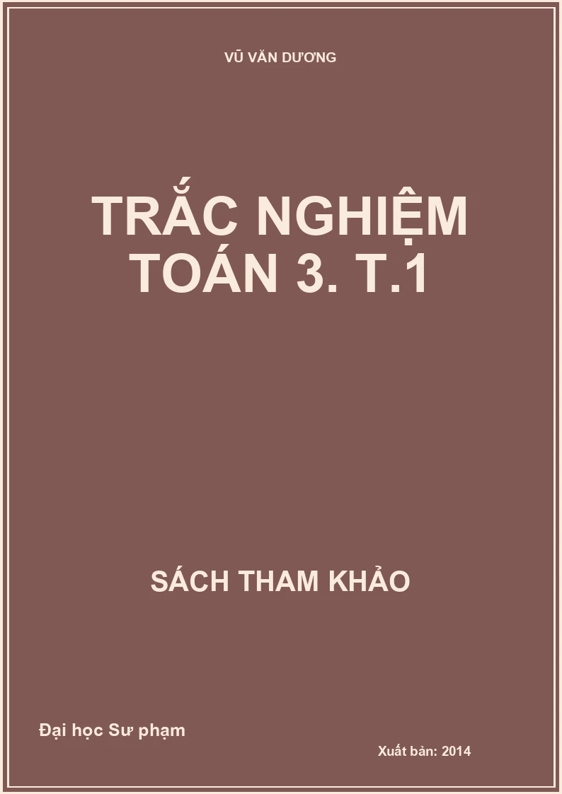 Trắc nghiệm toán 3. T.1