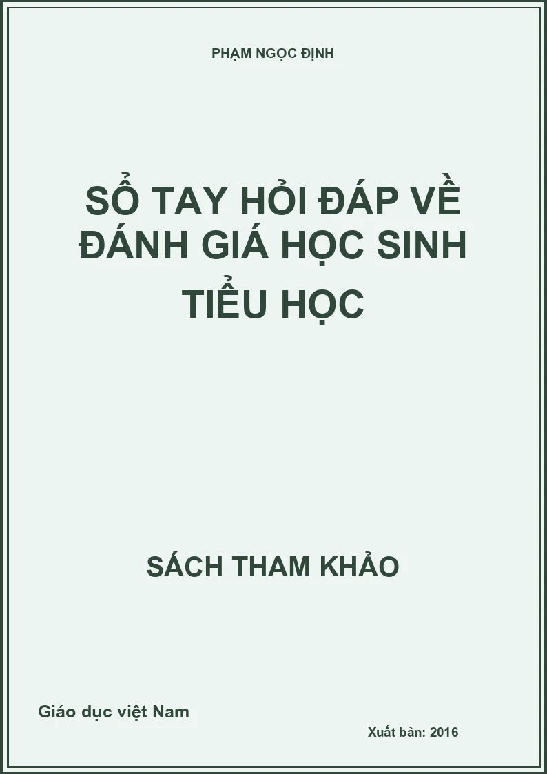 Sổ tay hỏi đáp về đánh giá học sinh tiểu học