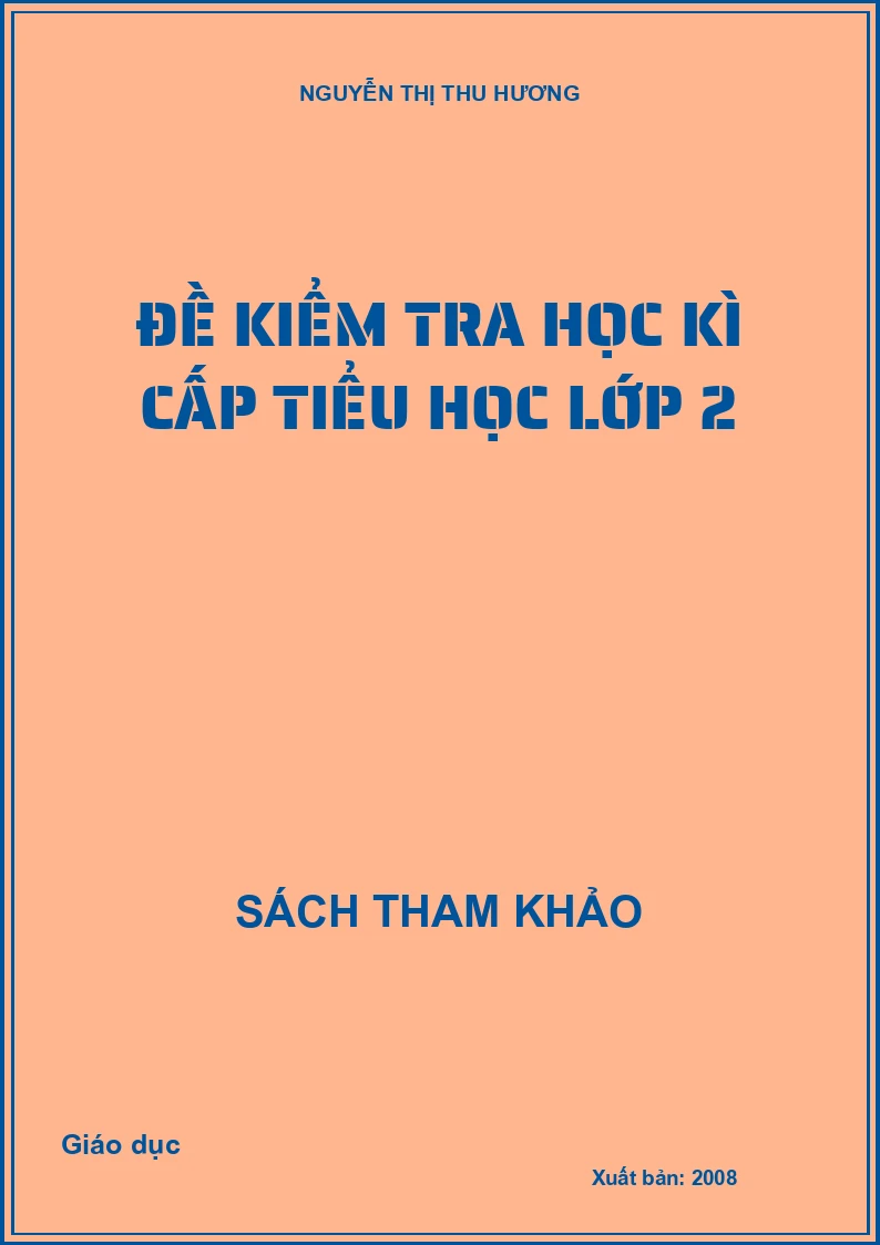 Đề kiểm tra học kì cấp tiểu học lớp 2