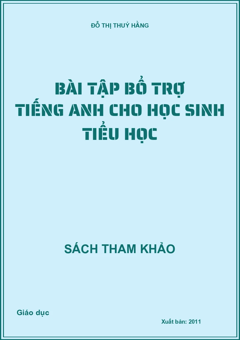 Bài tập bổ trợ tiếng Anh cho học sinh tiểu học