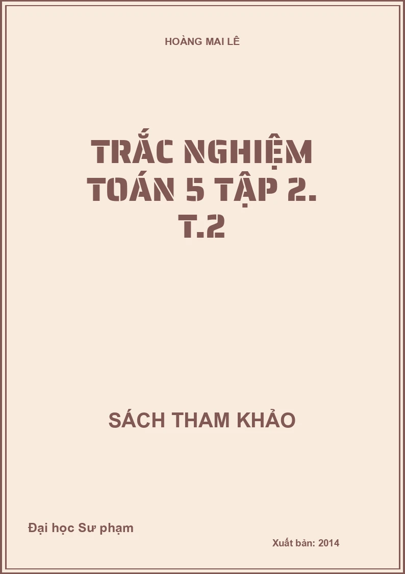 Trắc nghiệm toán 5 Tập 2. T.2