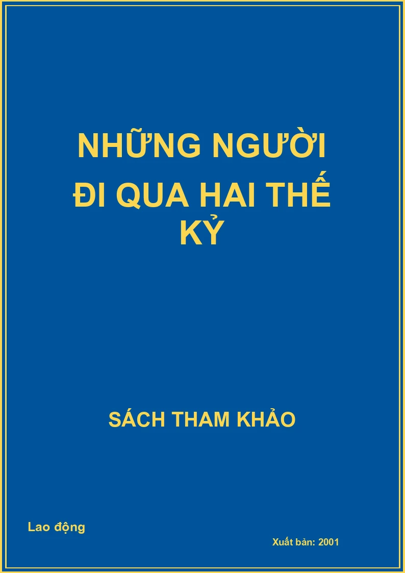 Những người đi qua hai thế kỷ