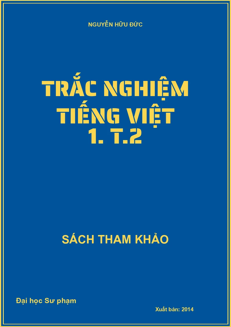 Trắc nghiệm tiếng Việt 1. T.2