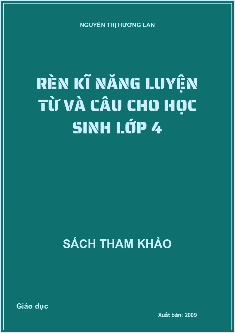 Rèn kĩ năng luyện từ và câu cho học sinh lớp 4