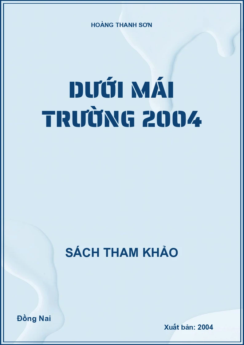 Dưới mái trường 2004
