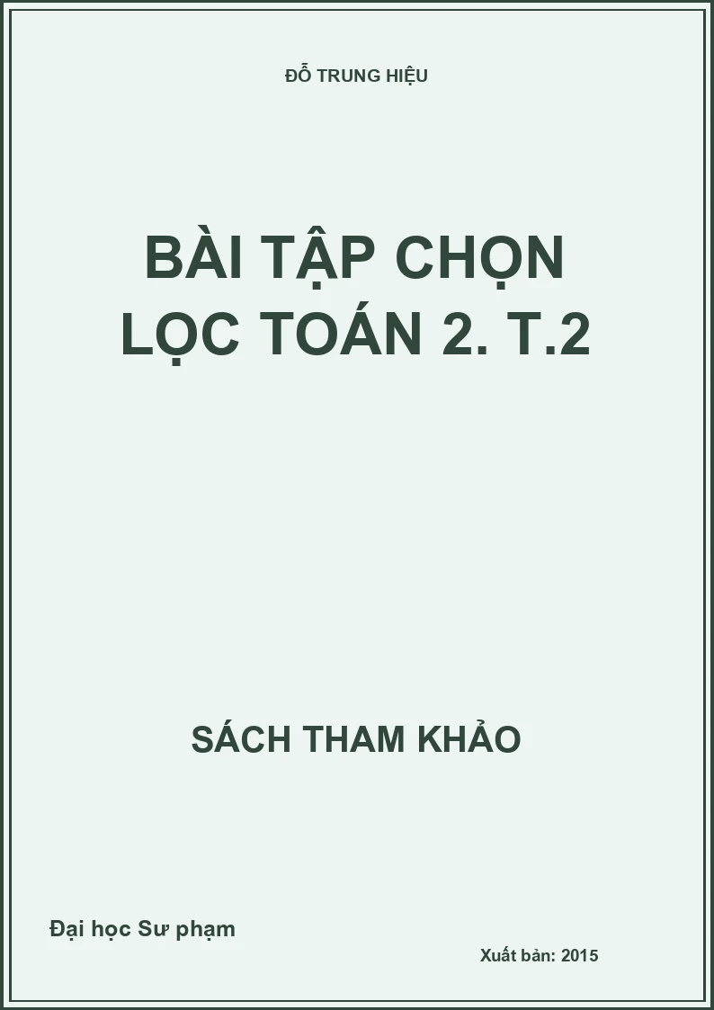 Bài tập chọn lọc toán 2. T.2