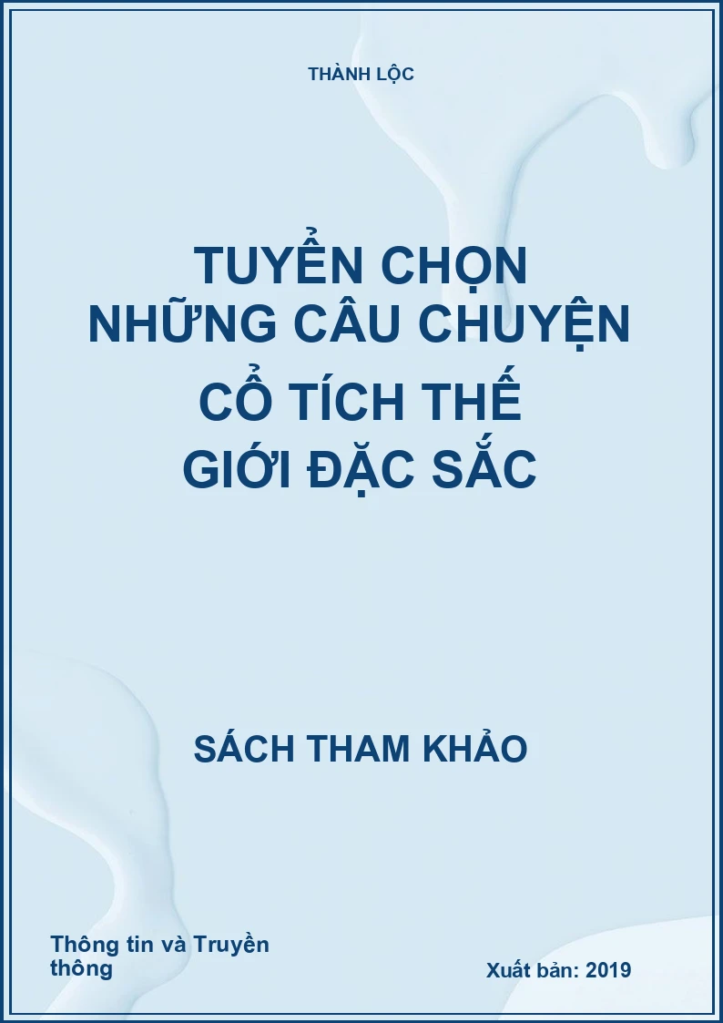 Tuyển chọn những câu chuyện cổ tích thế giới đặc sắc