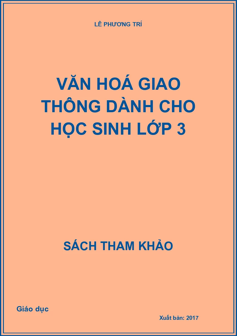 Văn hoá giao thông dành cho học sinh lớp 3