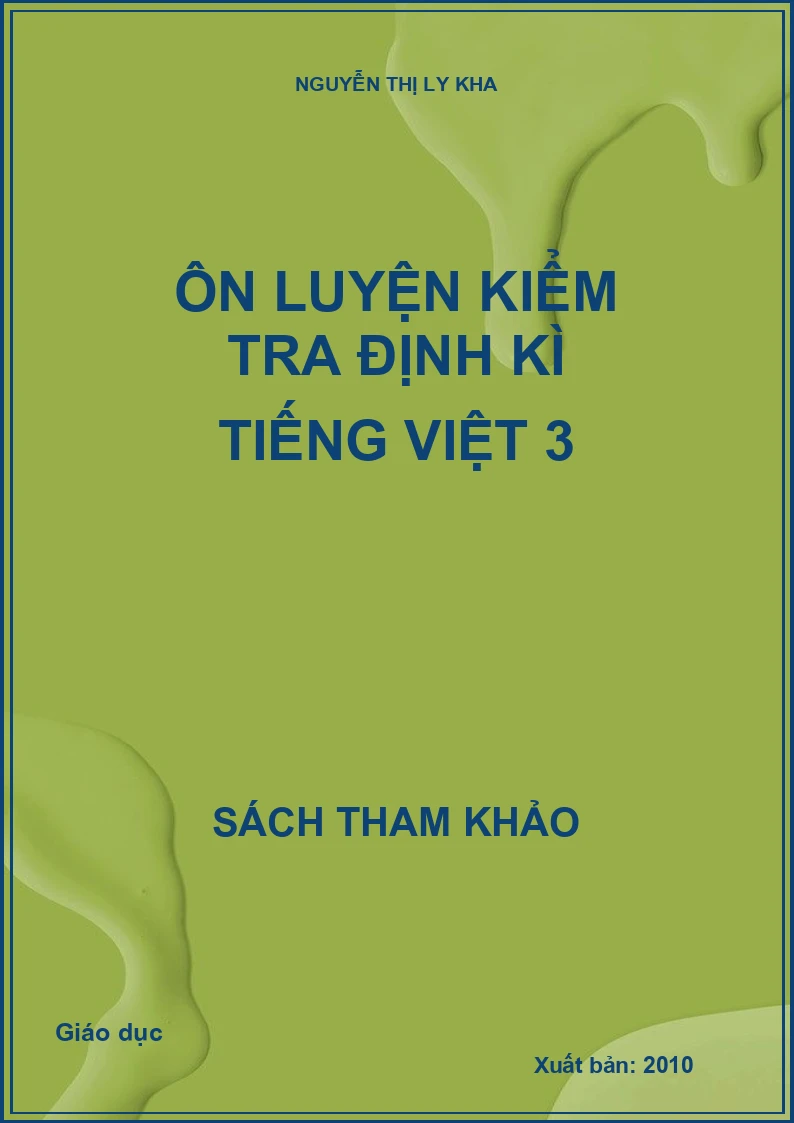Ôn luyện kiểm tra định kì tiếng Việt 3