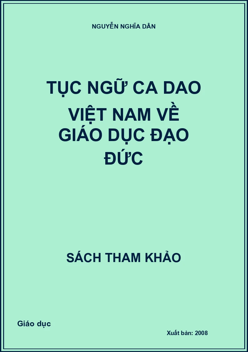 Tục ngữ ca dao Việt Nam về giáo dục đạo đức