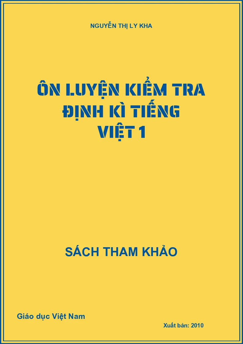 Ôn luyện kiểm tra định kì tiếng Việt 1