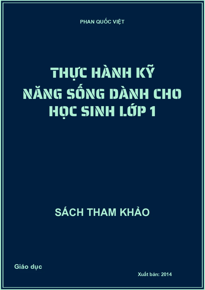 Thực hành kỹ năng sống dành cho học sinh lớp 1