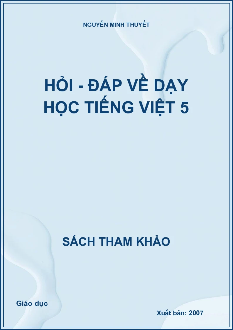 Hỏi - đáp về dạy học tiếng Việt 5