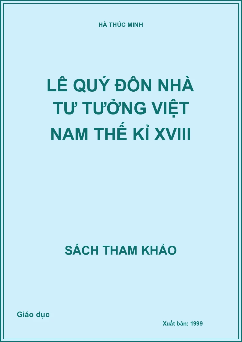 Lê Quý Đôn nhà tư tưởng Việt Nam thế kỉ XVIII