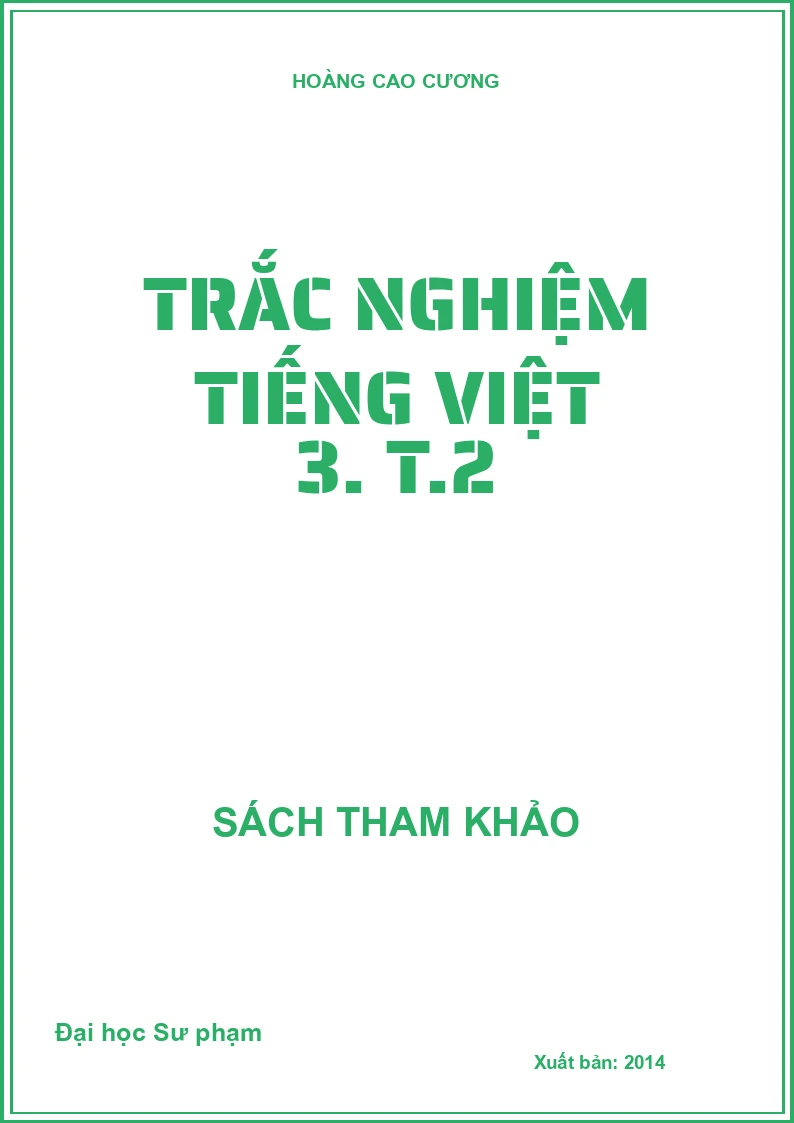 Trắc nghiệm tiếng Việt 3. T.2