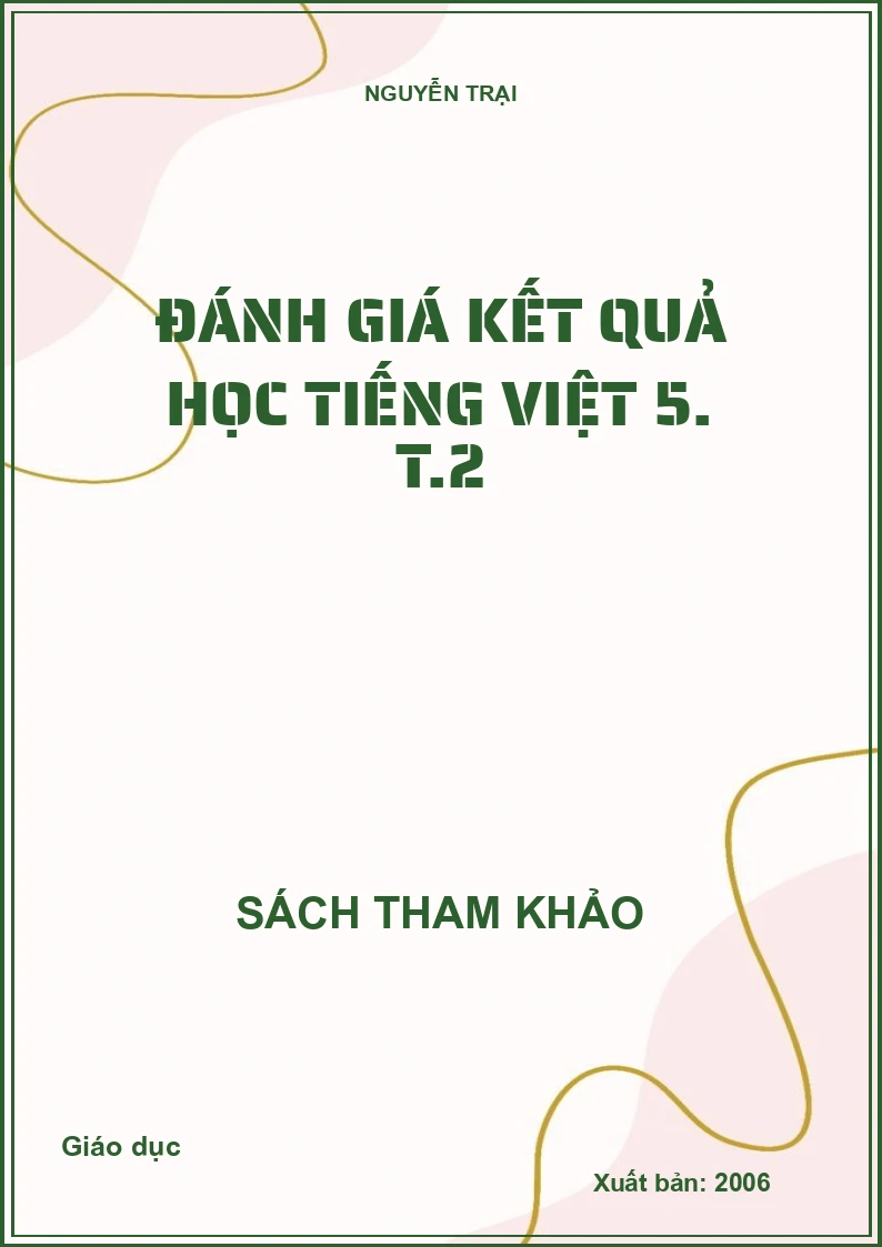 Đánh giá kết quả học tiếng Việt 5. T.2