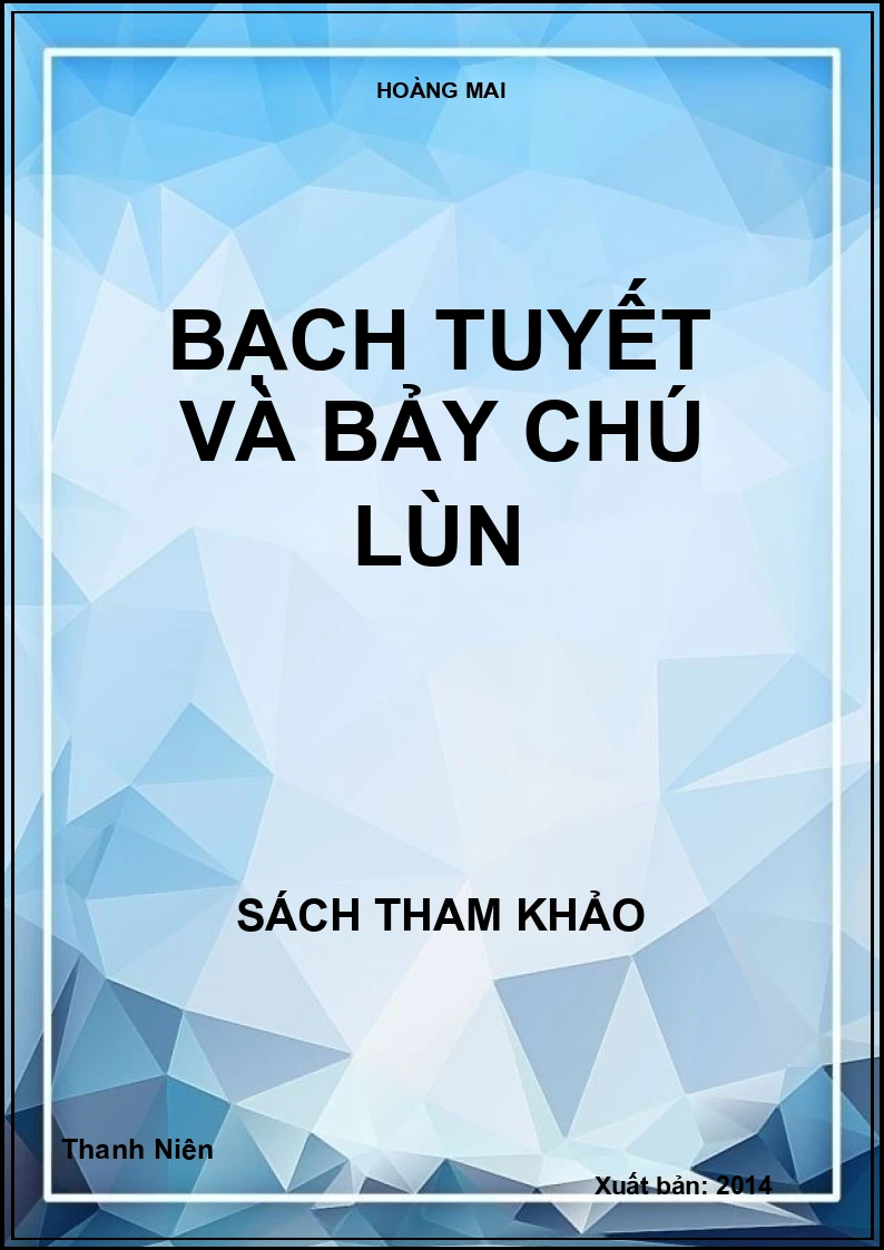 Bạch Tuyết và bảy chú lùn
