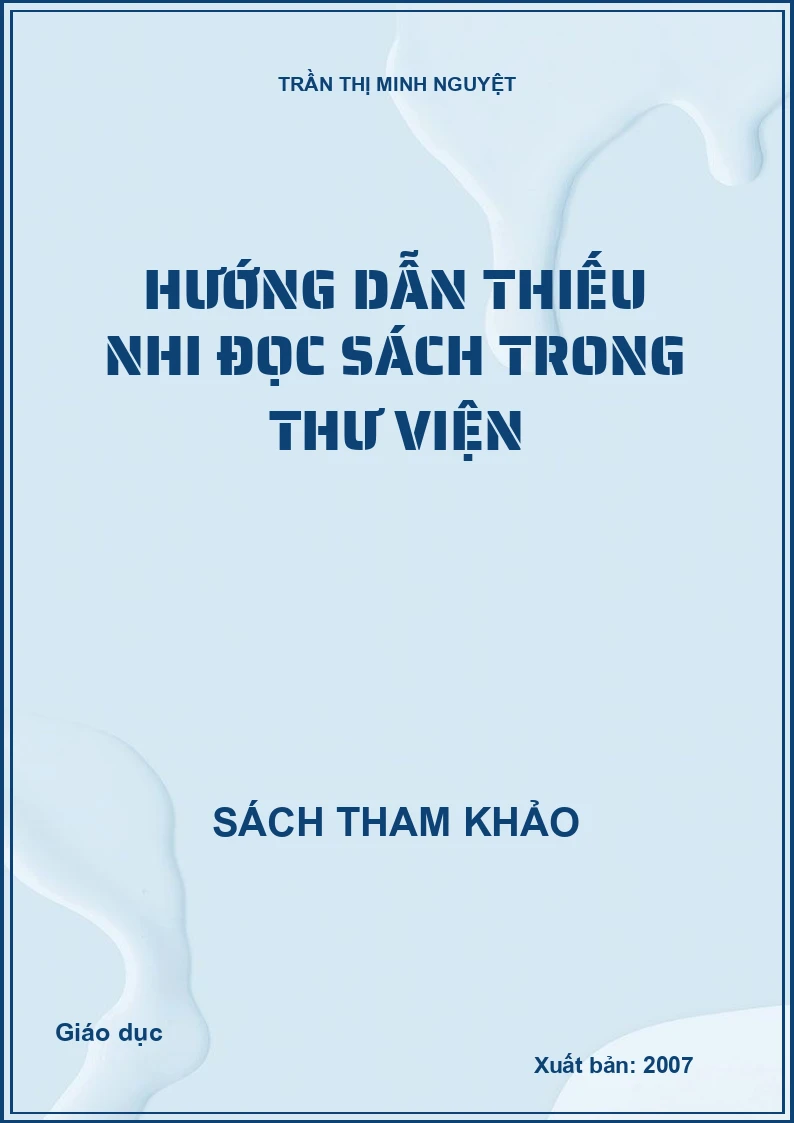 Hướng dẫn thiếu nhi đọc sách trong thư viện
