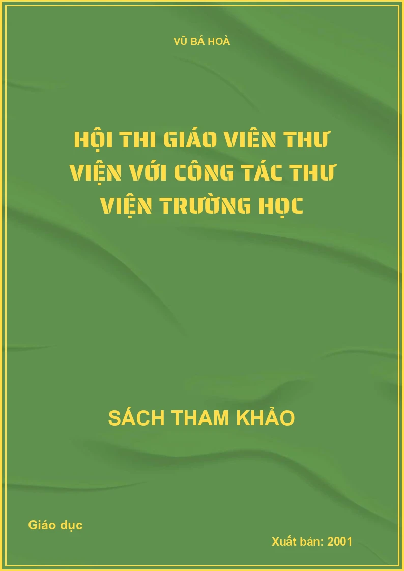Hội thi giáo viên thư viện với công tác thư viện trường học