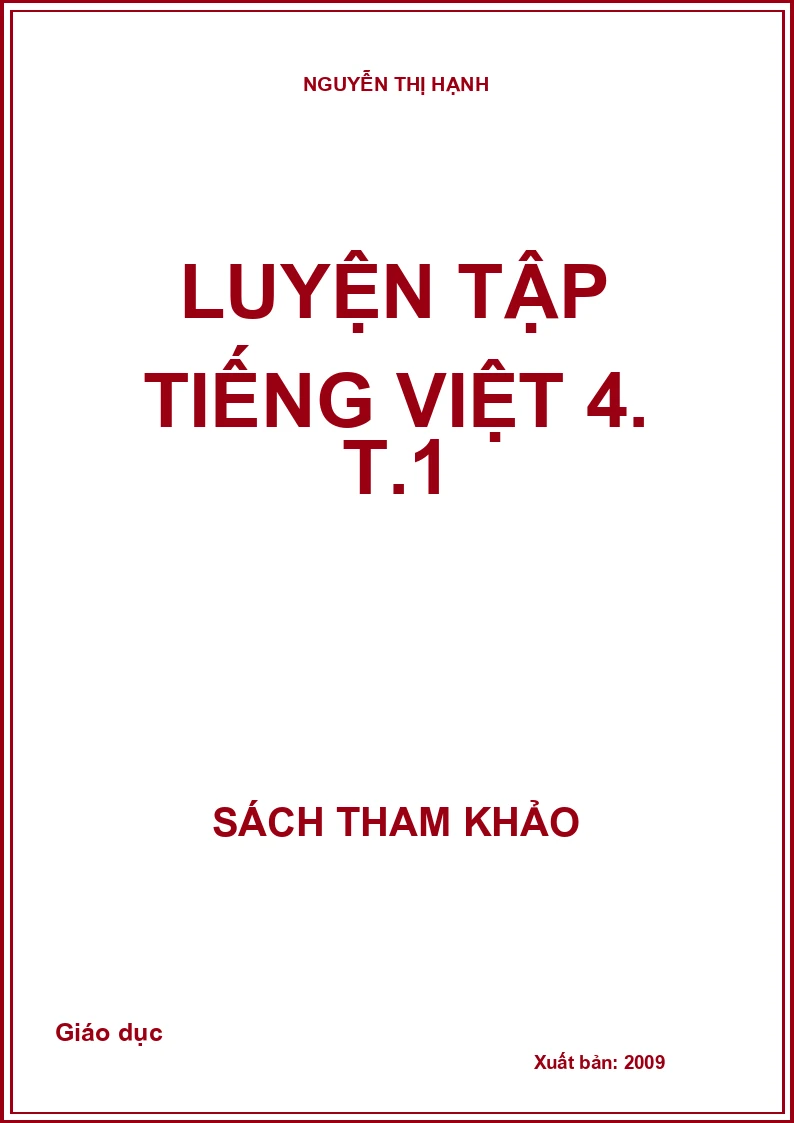 Luyện tập tiếng Việt 4. T.1
