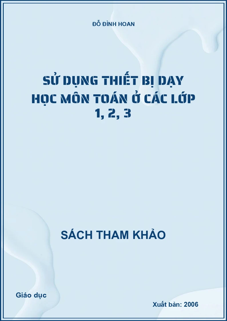 Sử dụng thiết bị dạy học môn toán ở các lớp 1, 2, 3