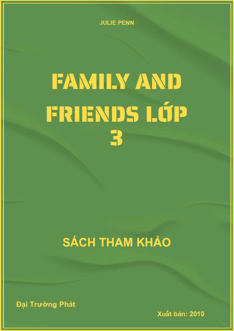 Family and friends lớp 3