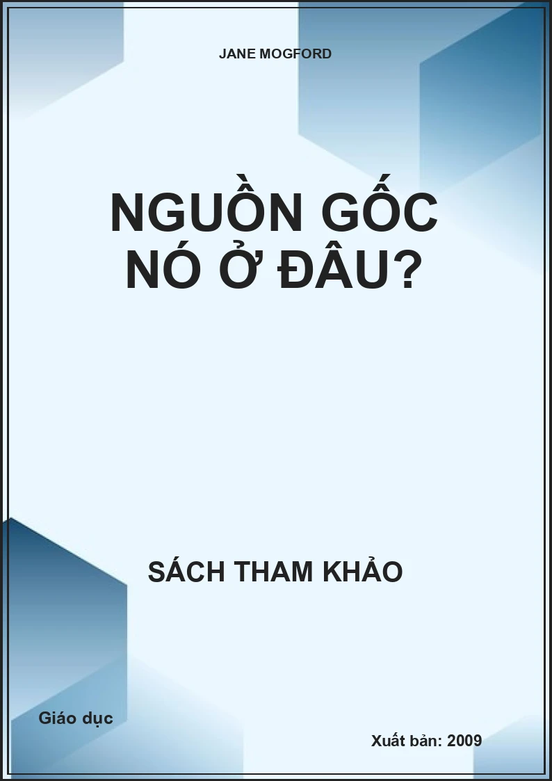 Nguồn gốc nó ở đâu?