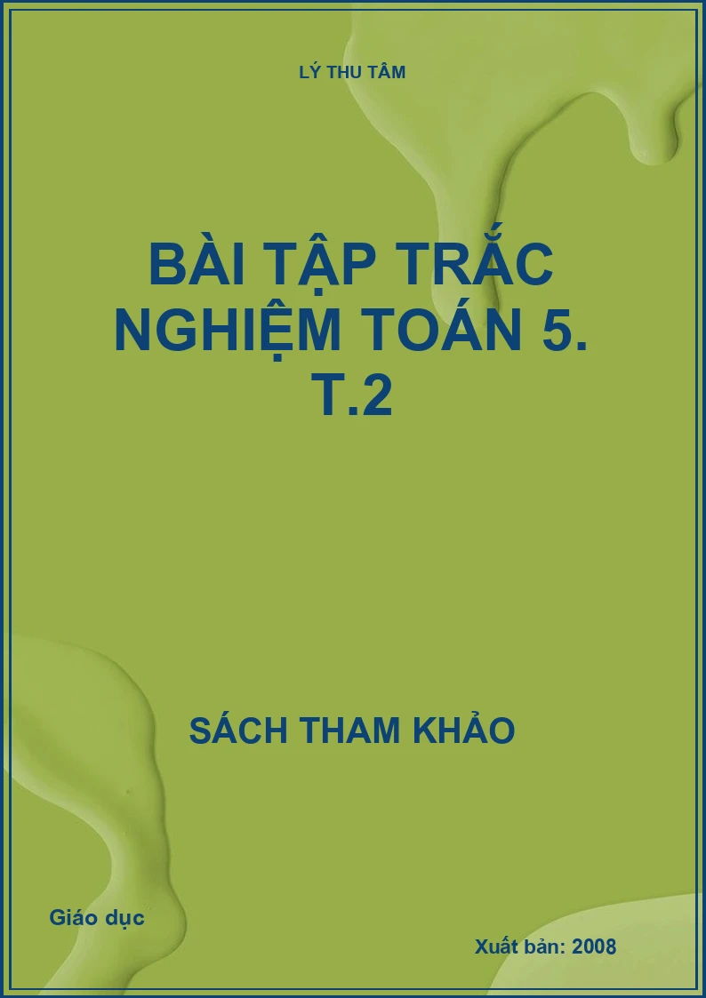 Bài tập trắc nghiệm toán 5. T.2