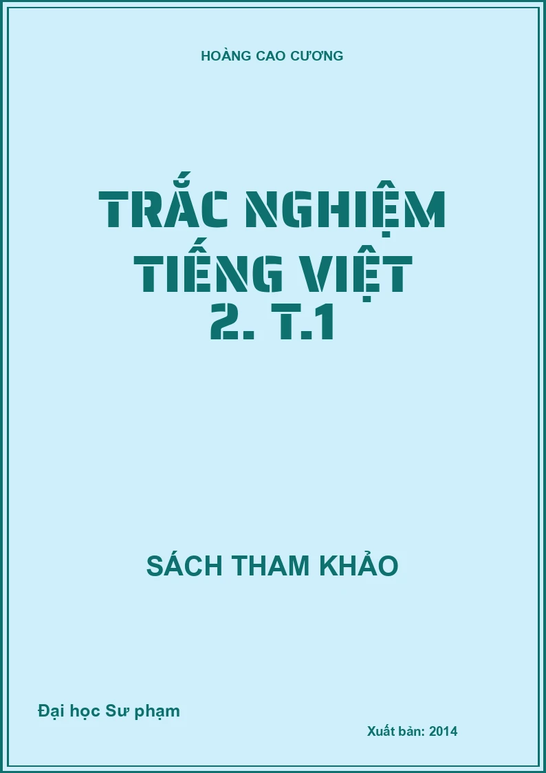 Trắc nghiệm tiếng Việt 2. T.1