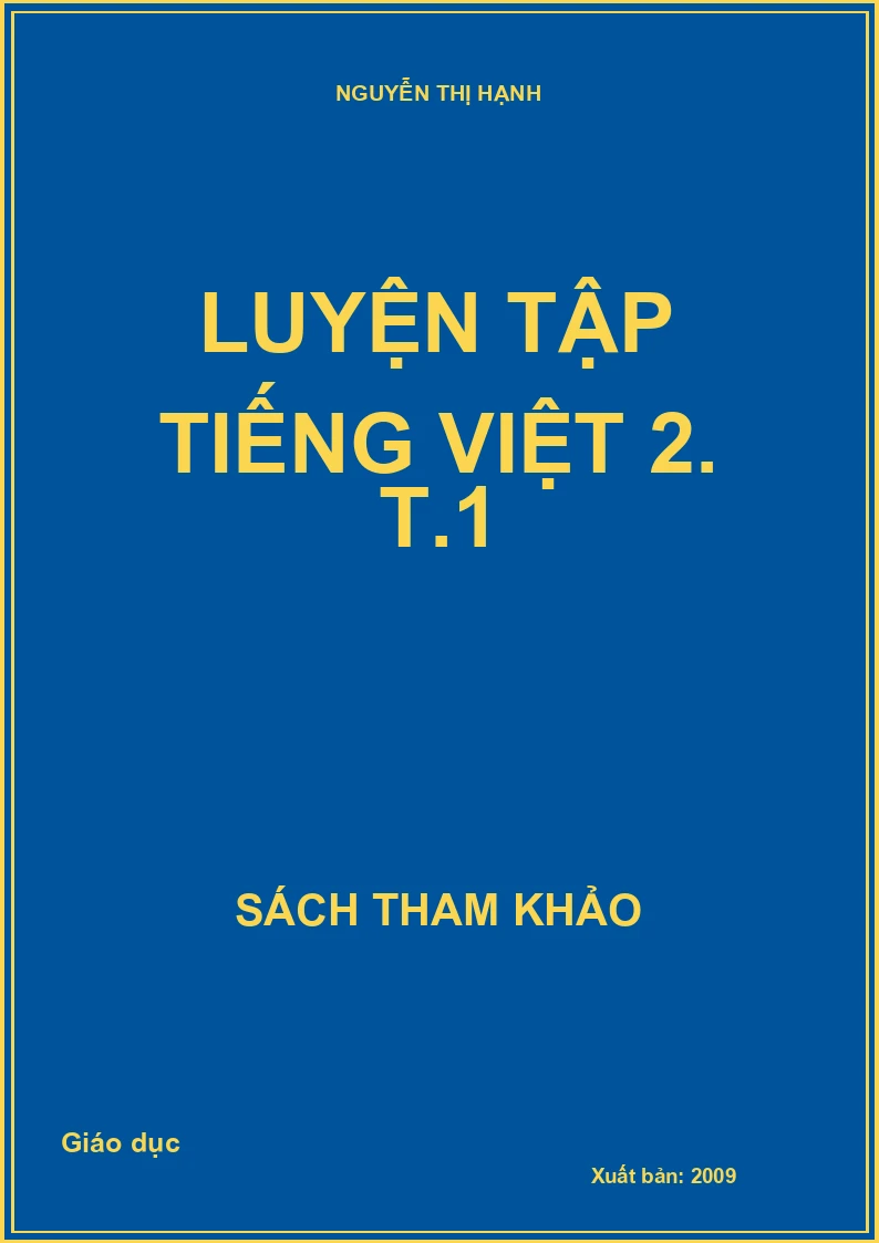 Luyện tập tiếng Việt 2. T.1
