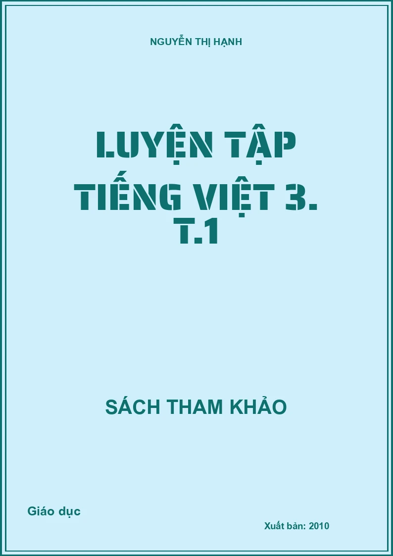 Luyện tập tiếng Việt 3. T.1