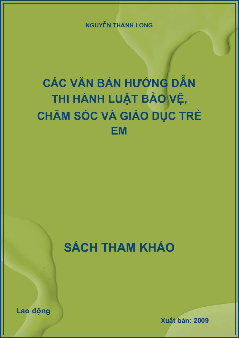 Các văn bản hướng dẫn thi hành Luật Bảo vệ, Chăm sóc và Giáo dục trẻ em