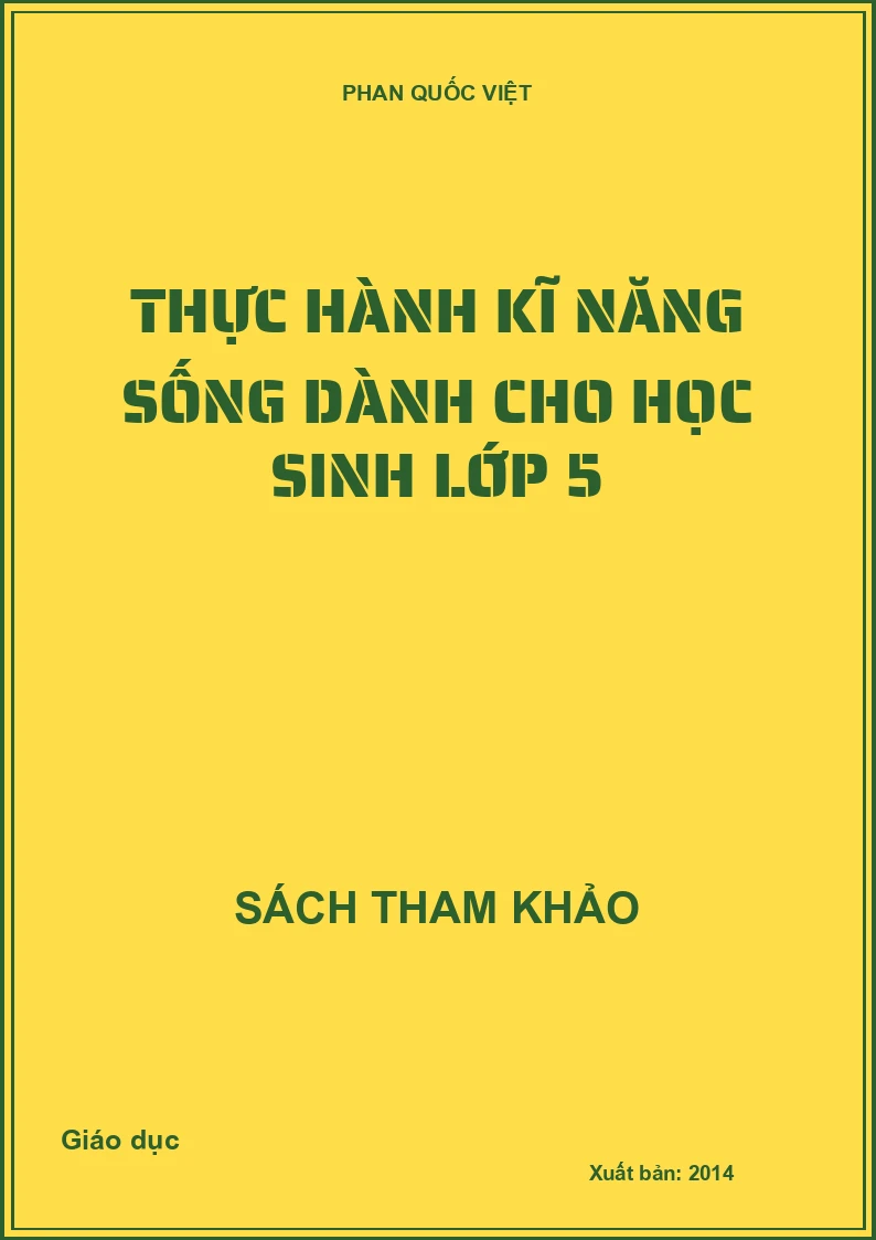 Thực hành kĩ năng sống dành cho học sinh lớp 5