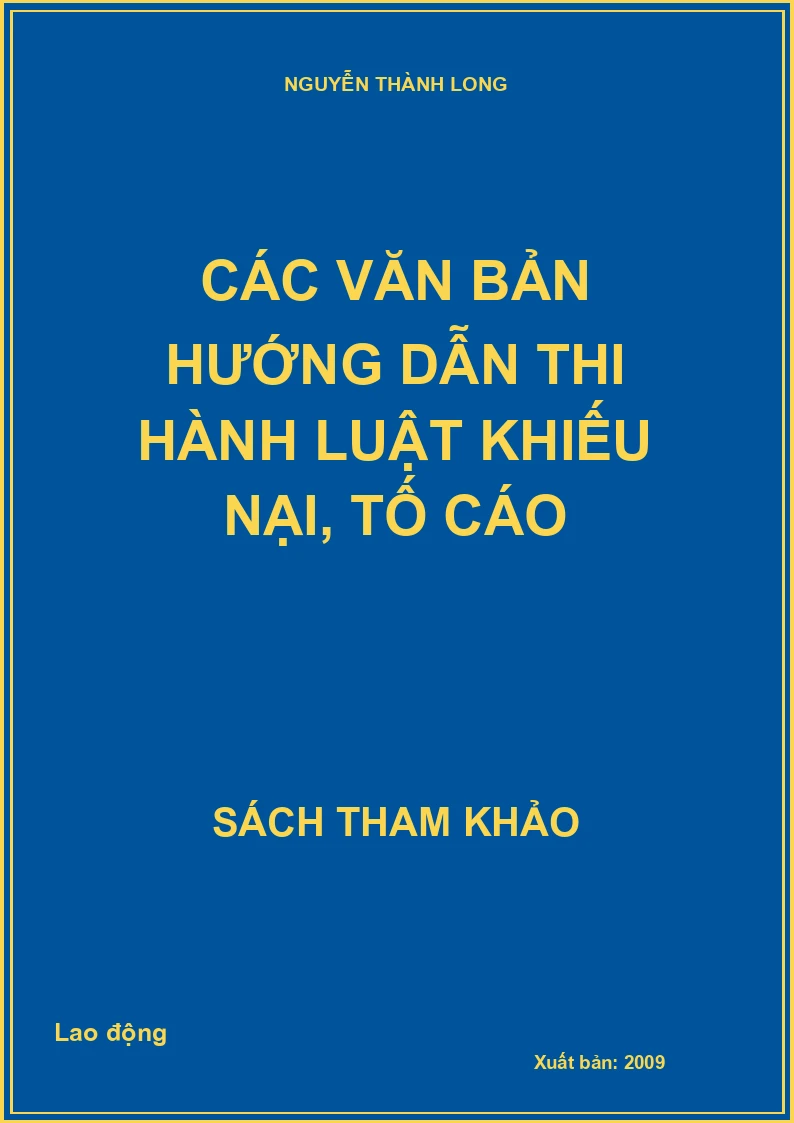 Các văn bản hướng dẫn thi hành Luật Khiếu nại, tố cáo