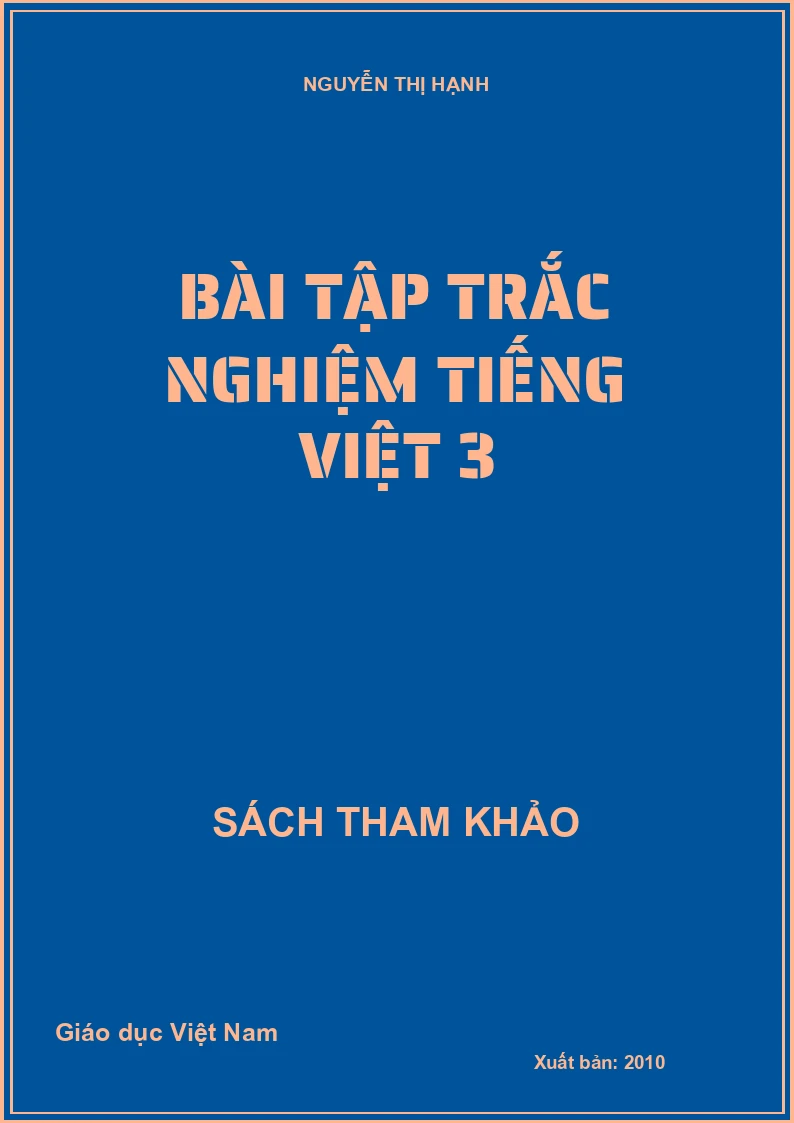 Bài tập trắc nghiệm tiếng Việt 3