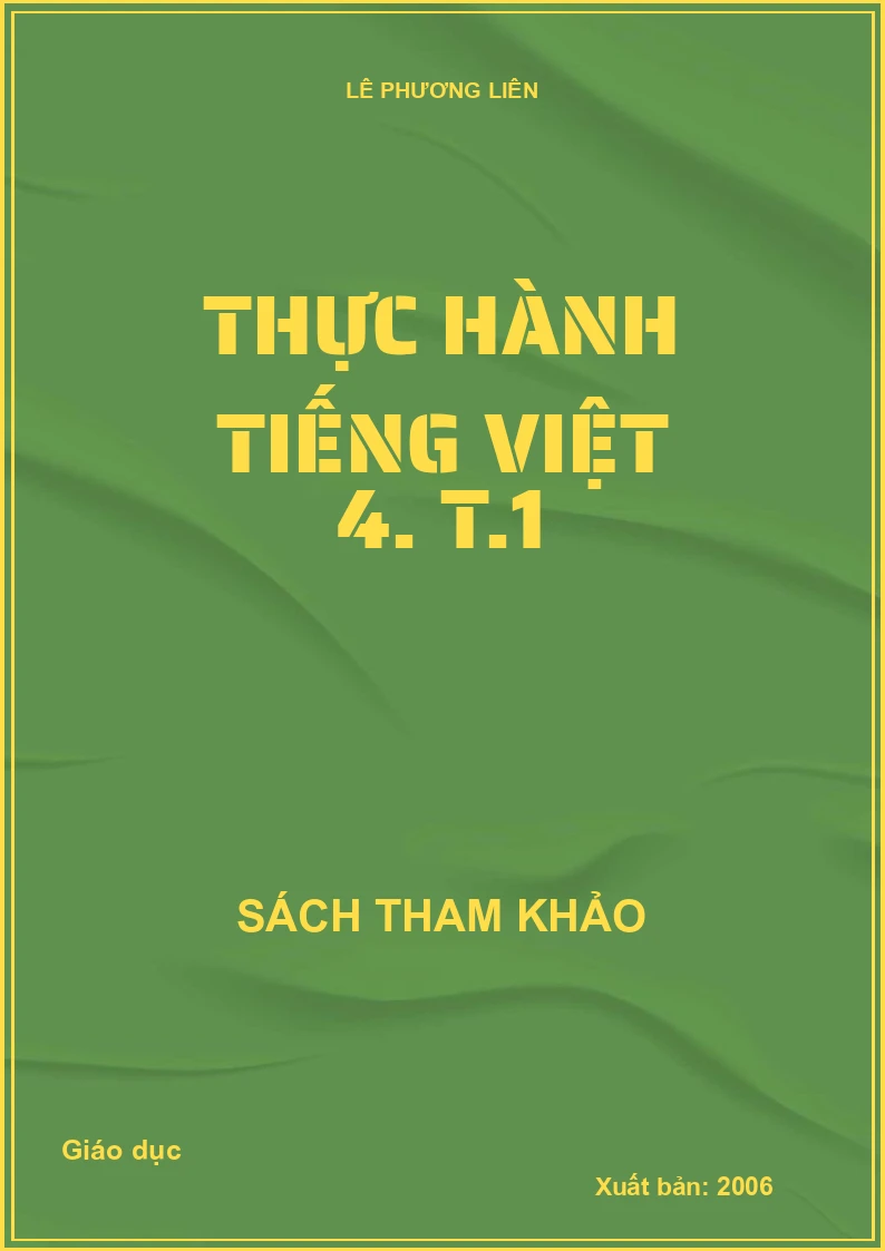 Thực hành tiếng Việt 4. T.1