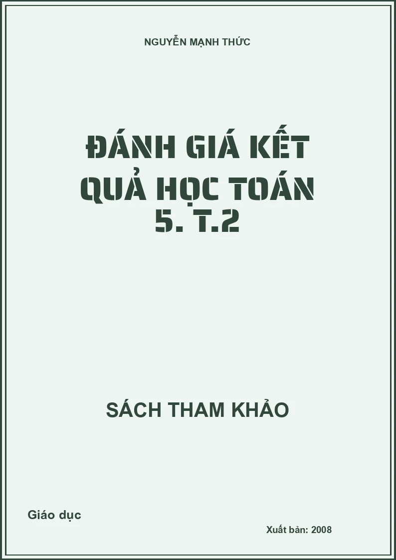 Đánh giá kết quả học toán 5. T.2