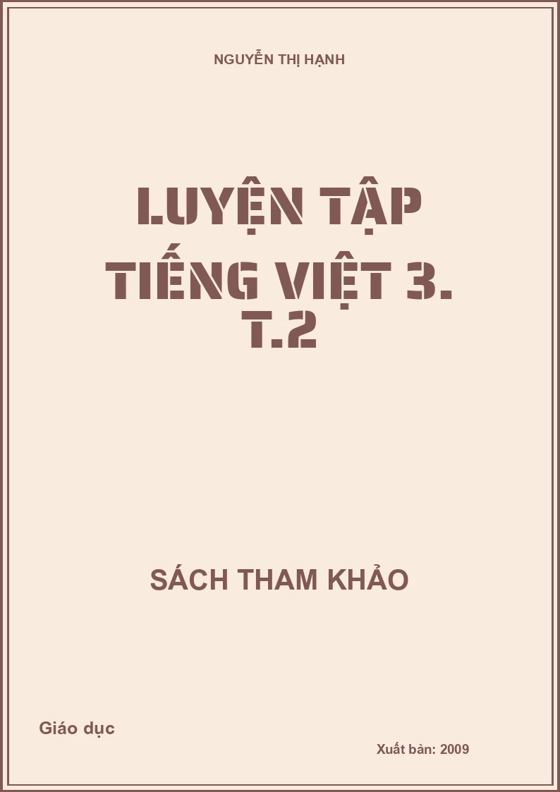 Luyện tập tiếng Việt 3. T.2