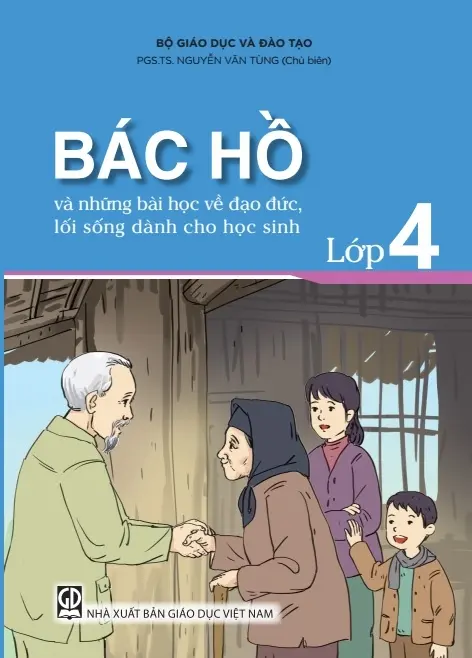 Bác Hồ và những bài học về đạo đức, lối sống dành cho học sinh lớp 4