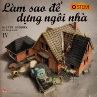 Làm sao để dựng ngôi nhà