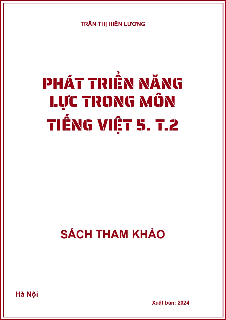 Phát triển năng lực trong môn Tiếng Việt 5. T.2