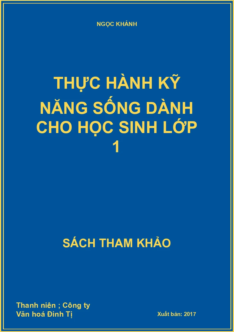 Thực hành kỹ năng sống dành cho học sinh lớp 1