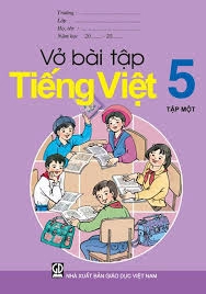 Vở Bài Tập Tiếng Việt 5 Tập 1