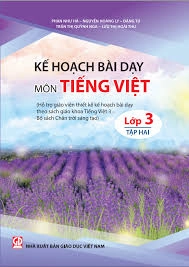 Kế hoạch bài dạy môn Tiếng việt 3 Tập 2