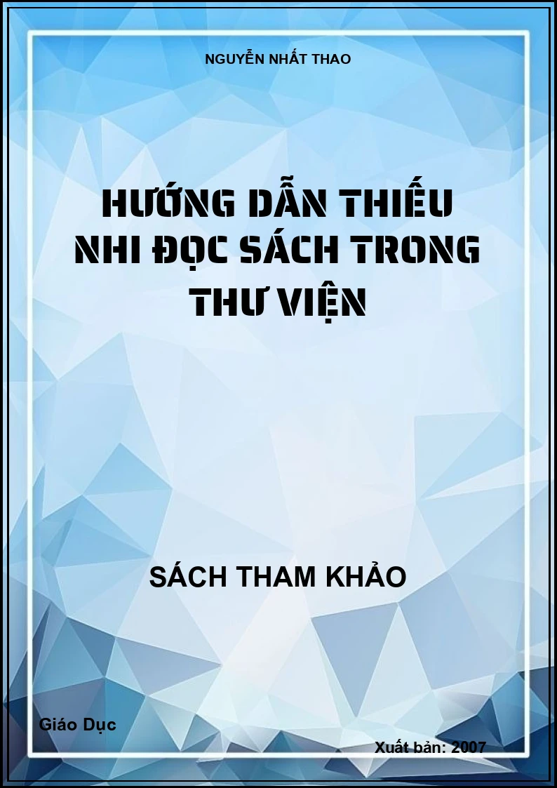 Hướng dẫn thiếu nhi đọc sách trong thư viện